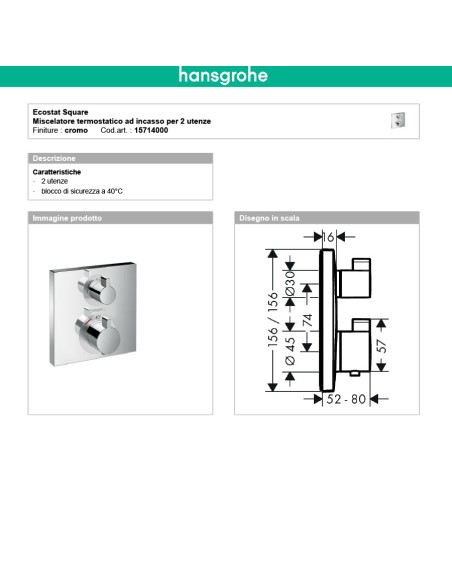Termostatico doccia incasso 1 via
